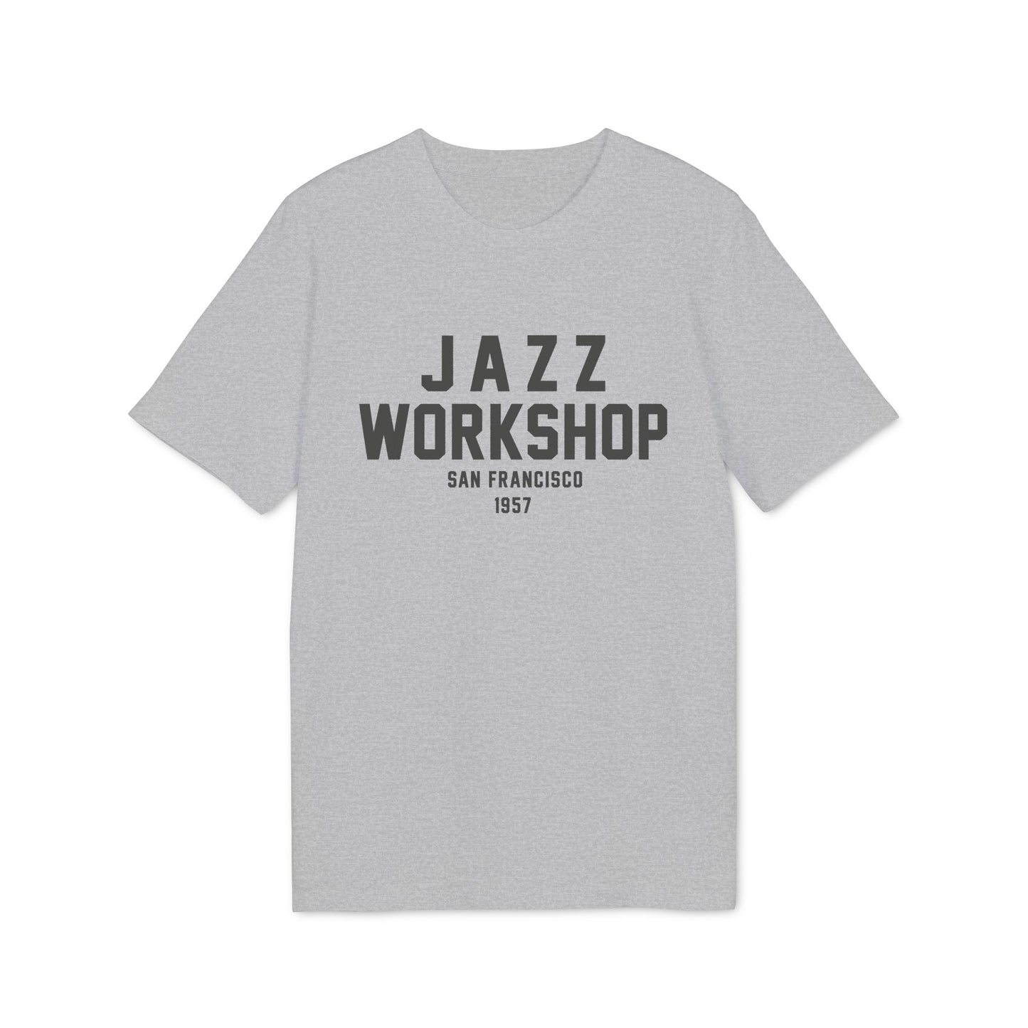 Grey t-shirt with "Jazz Workshop San Francisco 1957" text.