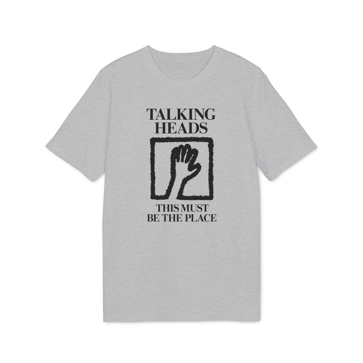 Grey t-shirt with "Talking Heads" and "This Must Be The Place" text and a hand icon.