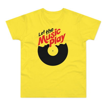 Let The Music Play T Shirt (Standardgewicht)