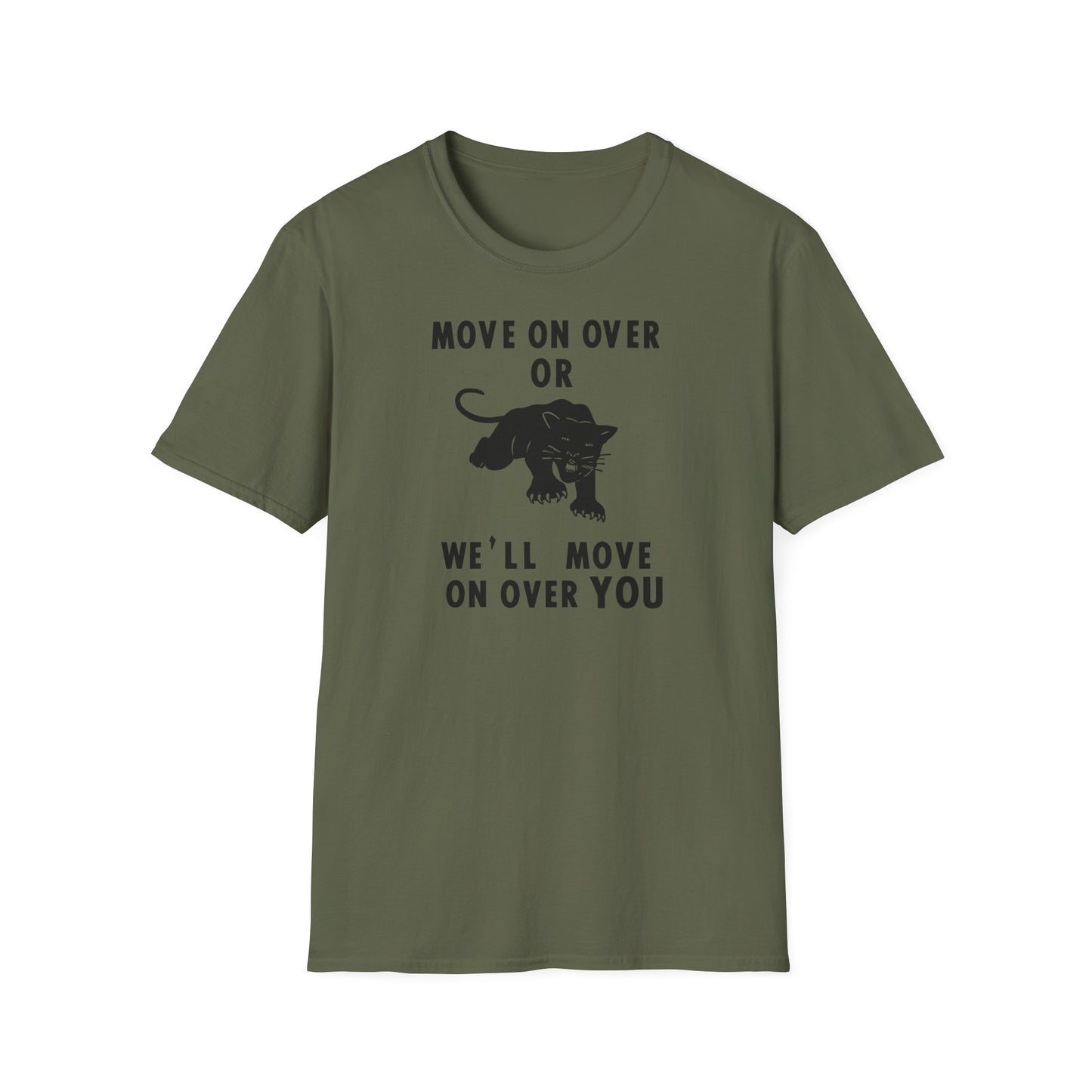 Green t-shirt with black text and panther graphic: "MOVE ON OVER OR WE'LL MOVE ON OVER YOU".