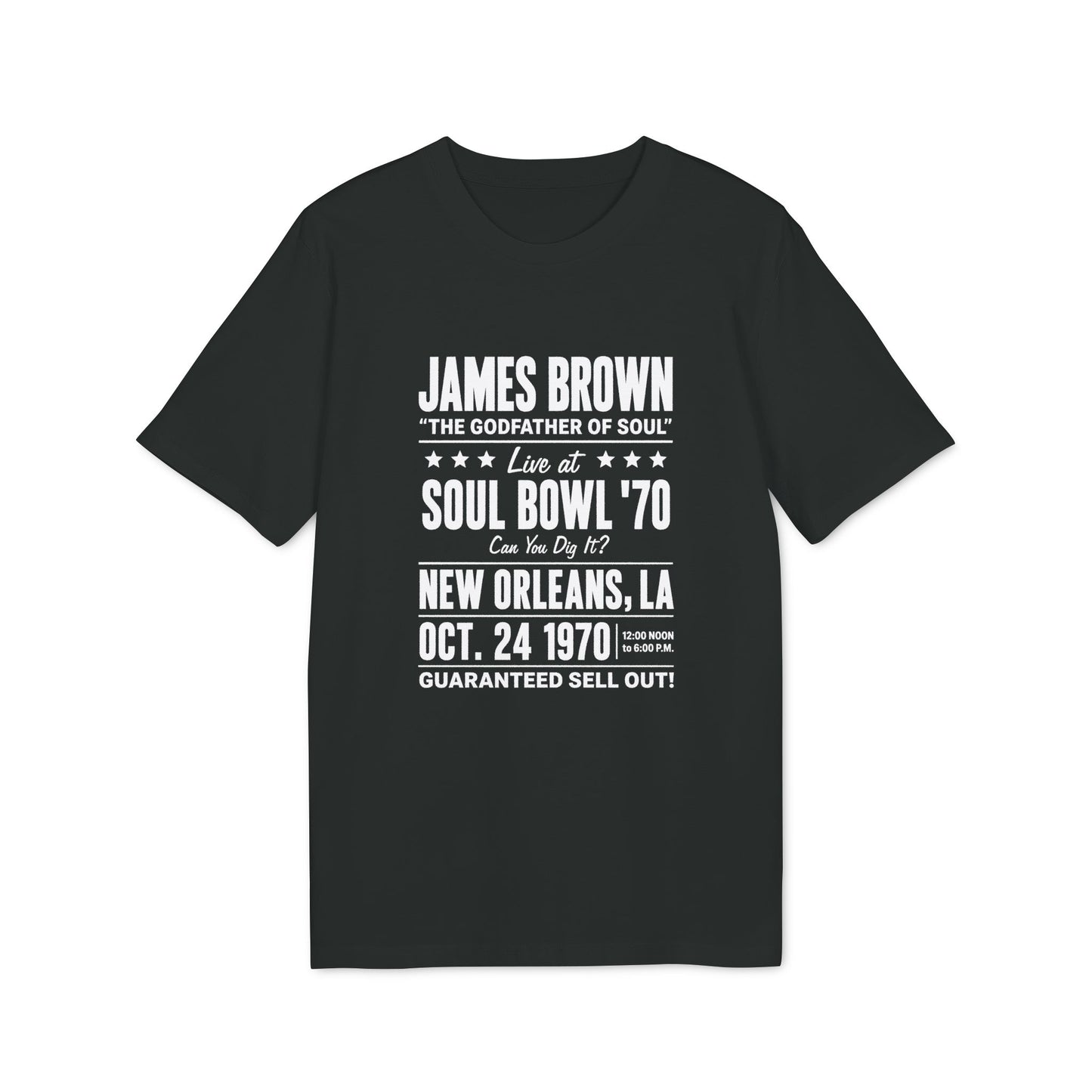 Black t-shirt with James Brown Soul Bowl '70 event details.
