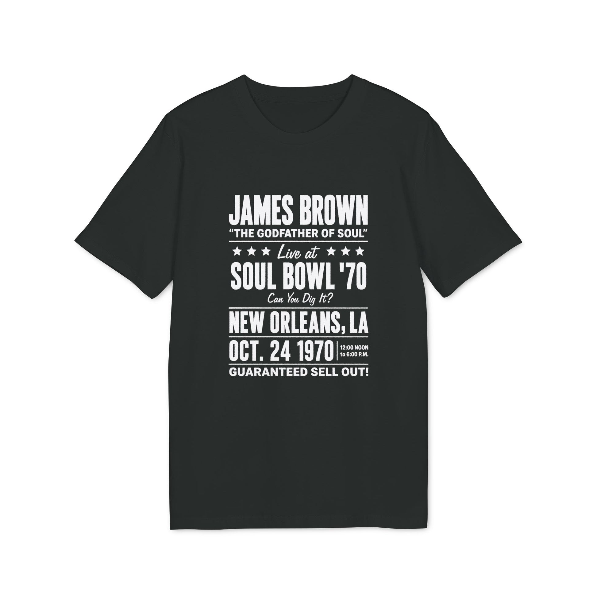 Black t-shirt with James Brown Soul Bowl '70 event details.