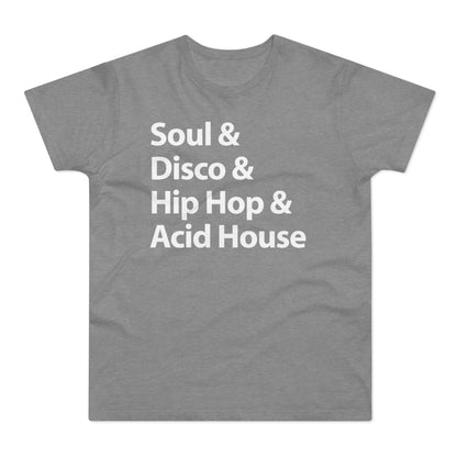 Soul Disco Hip Hop Acid House T Shirt (Standardgewicht)