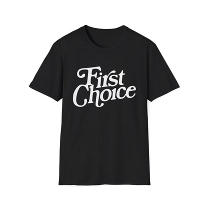 First Choice T-Shirt
