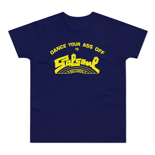 Dance Your Ass Off Salsoul Records T Shirt (Standardgewicht)