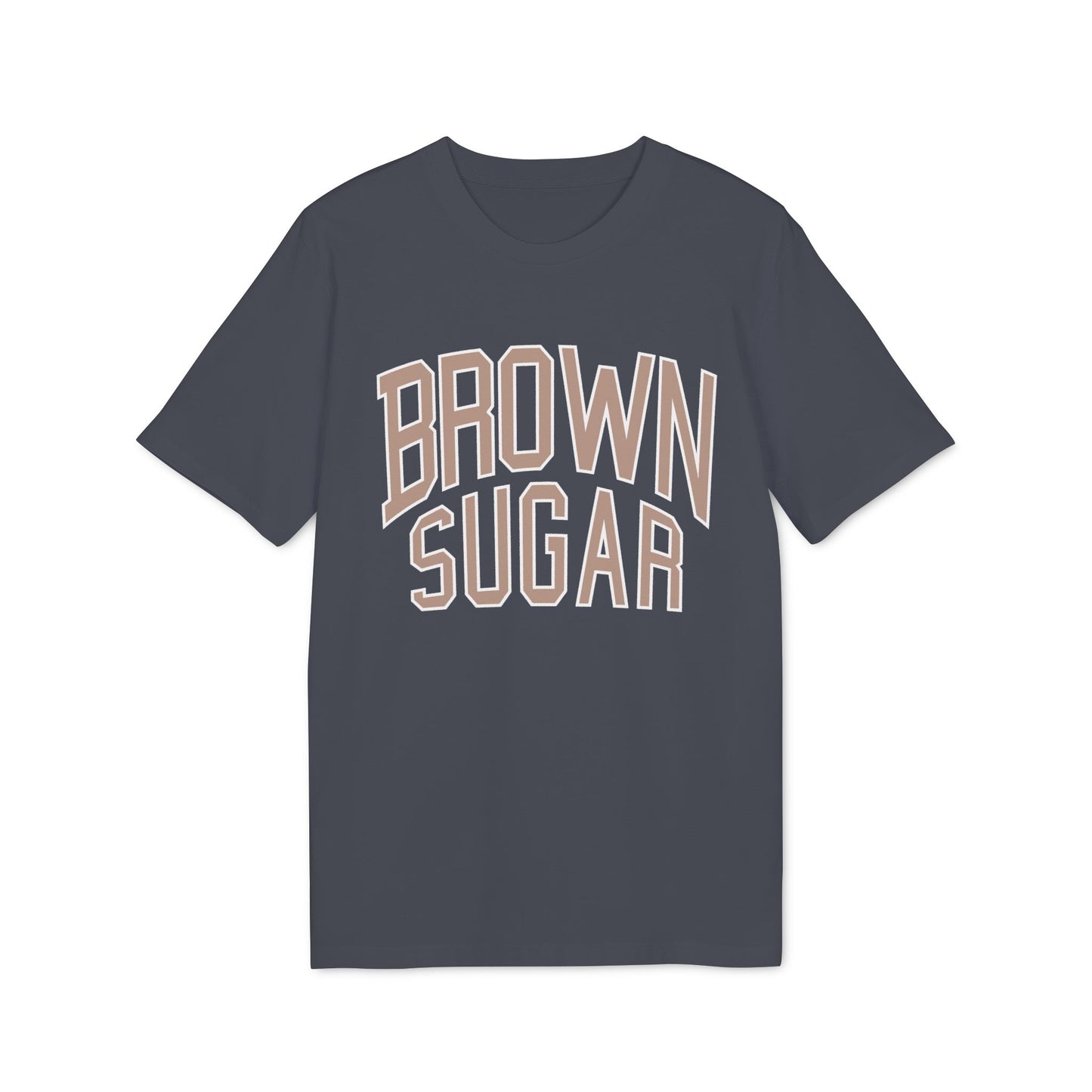 Grey t-shirt with "BROWN SUGAR" text in a varsity font.
