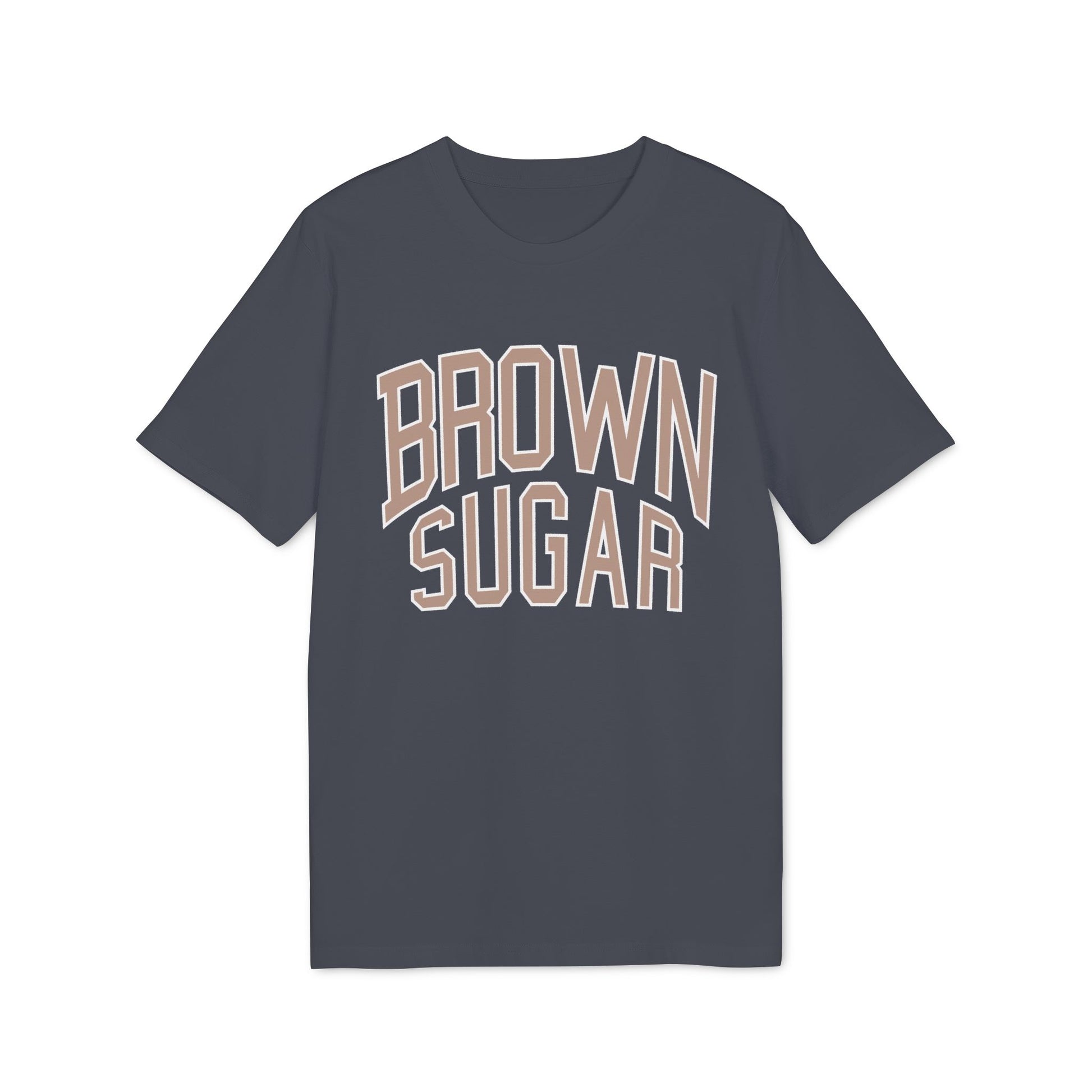 Grey t-shirt with "BROWN SUGAR" text in a varsity font.
