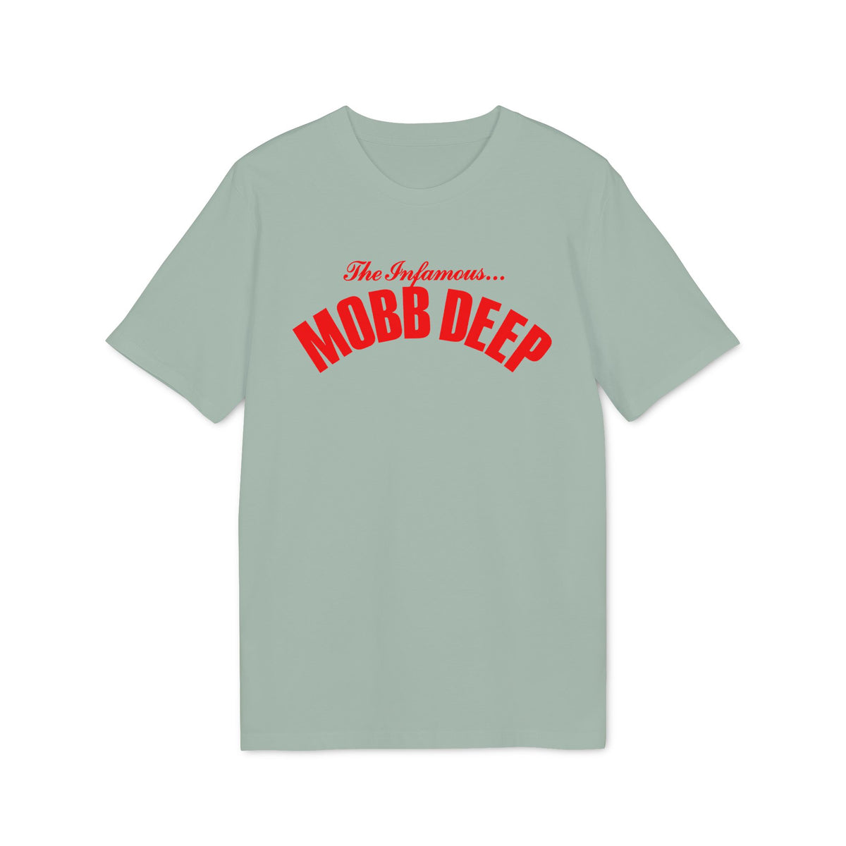 Light green t-shirt with red "The Infamous... MOBB DEEP" text across the chest.