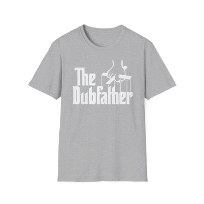 The Dubfather T Shirt