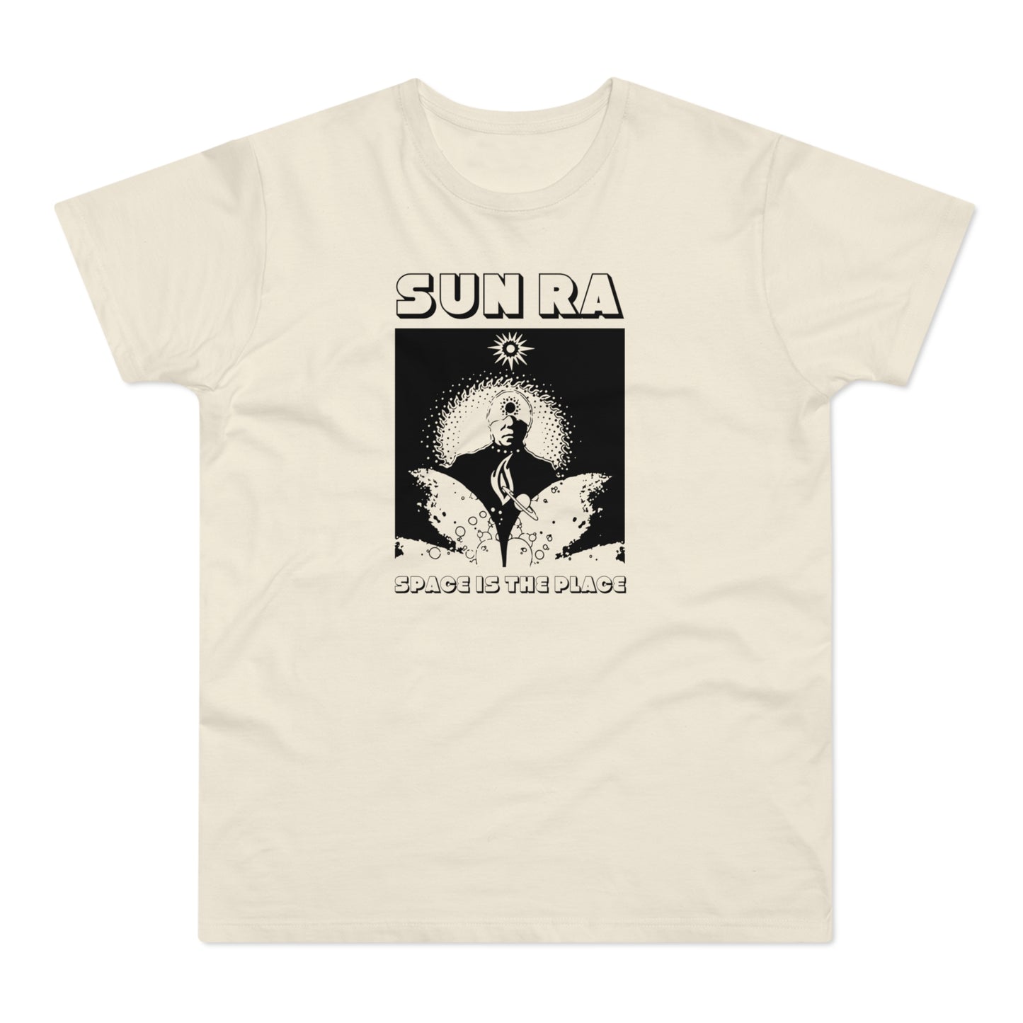 Cream t-shirt with black graphic of Sun Ra and "SPACE IS THE PLACE" text.