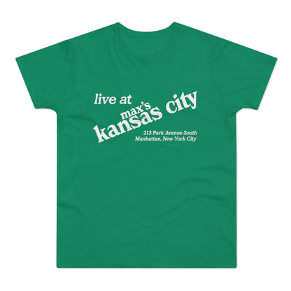 Green t-shirt with white text "live at max's kansas city" and address.