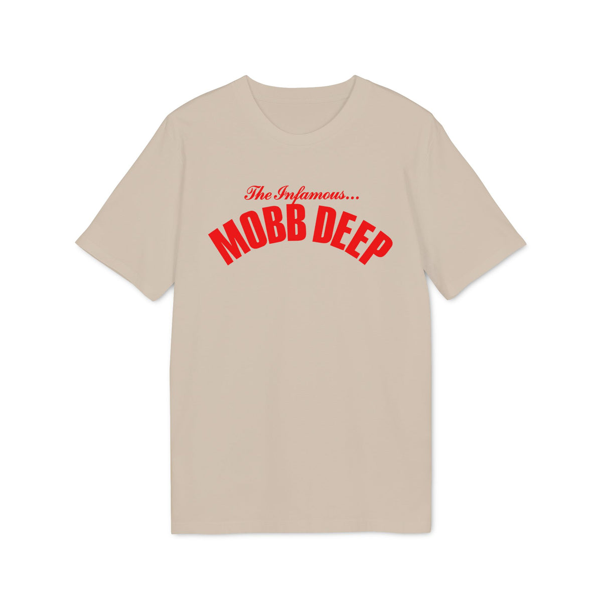 Tan t-shirt with red "The Infamous... MOBB DEEP" text.