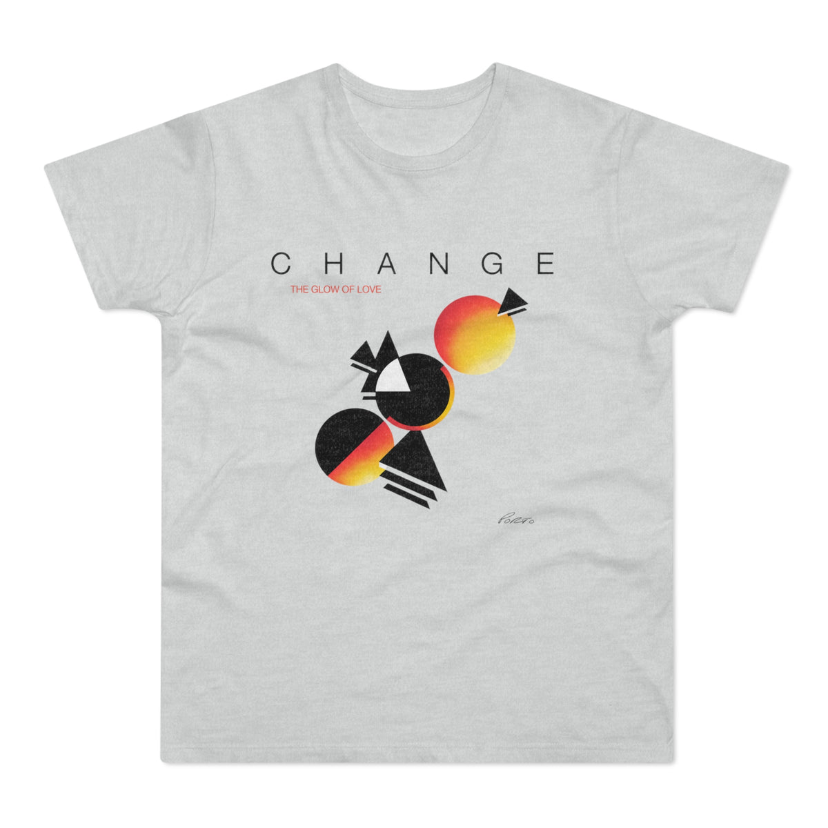 T-shirt with "CHANGE THE GLOW OF LOVE" and abstract geometric art.