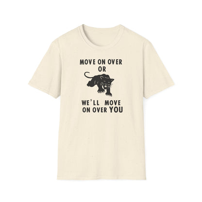 Cream t-shirt with black panther graphic and text: "MOVE ON OVER OR WE'LL MOVE ON OVER YOU".