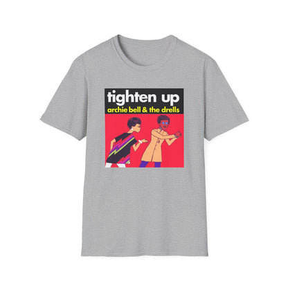 Tighten Up Archie Bell and The Drells T Shirt