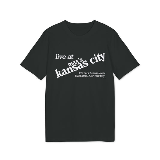 Black t-shirt with white text: "live at max's kansas city 213 Park Avenue South Manhattan, New York City".