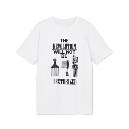 Revolution Will Not Be Texturised Bio-T-Shirt (Premium Qualität)