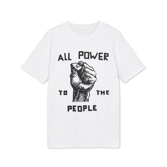 All Power To The People Bio-T-Shirt (Premium Qualität)