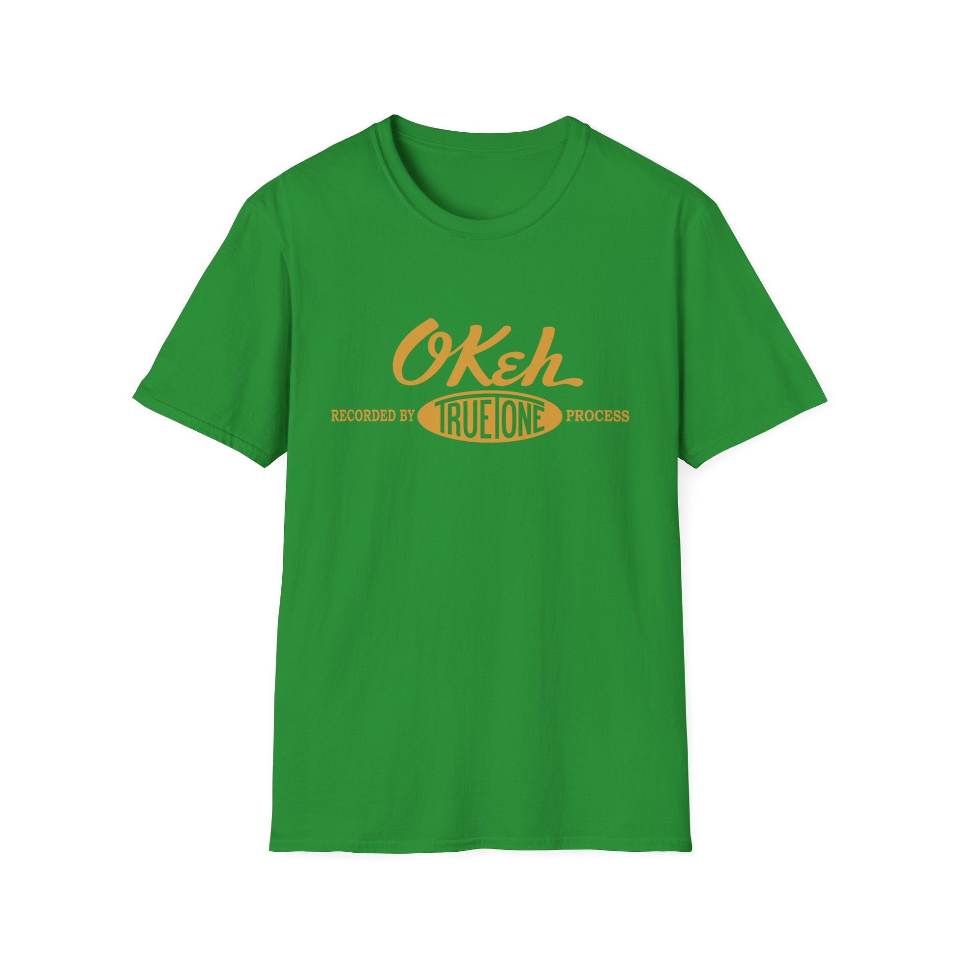 Green t-shirt with orange text "O'Keh Recorded by True Tone Process".