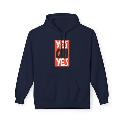 Yes Oh Yes Hoodie