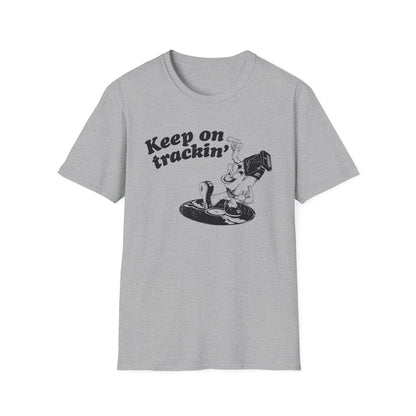 Keep On Tracking T Shirt