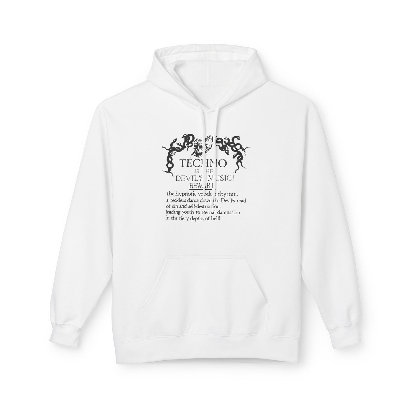 Techno is The Devil's Music Hoodie