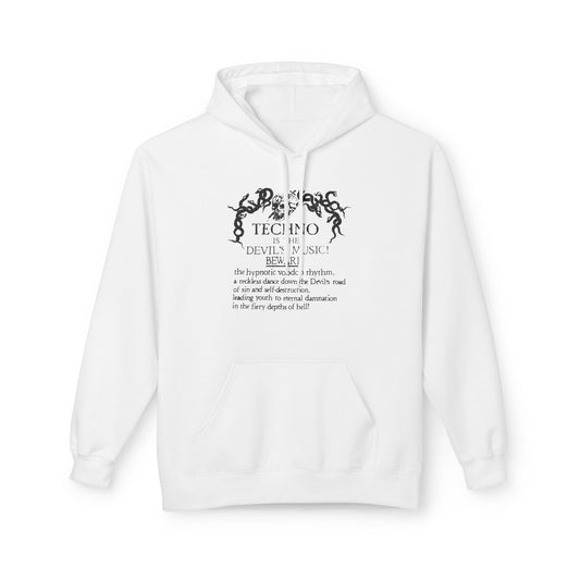 Techno is The Devil's Music Hoodie