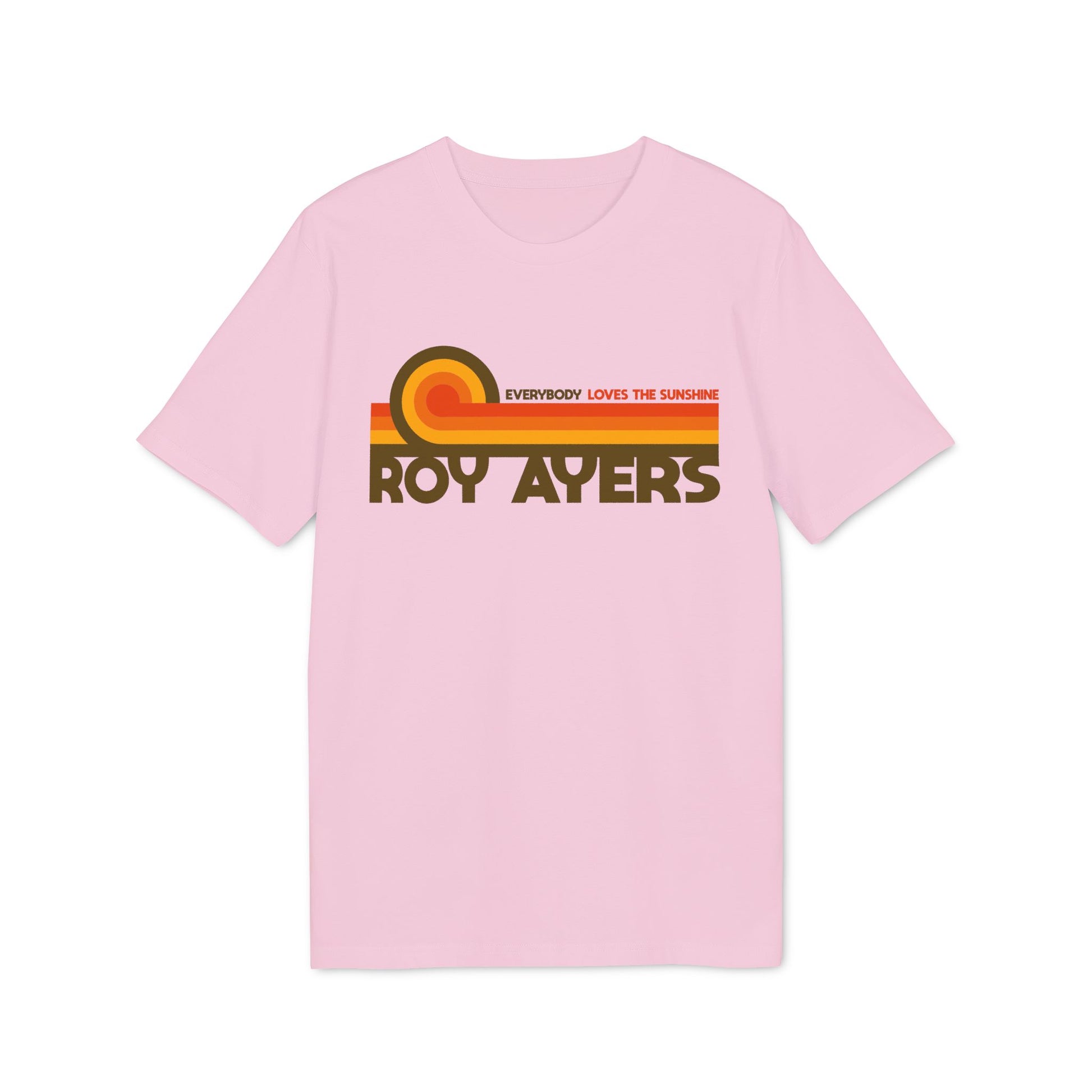 Pink t-shirt with "Roy Ayers" and "Everybody Loves the Sunshine" text and sunset graphic.