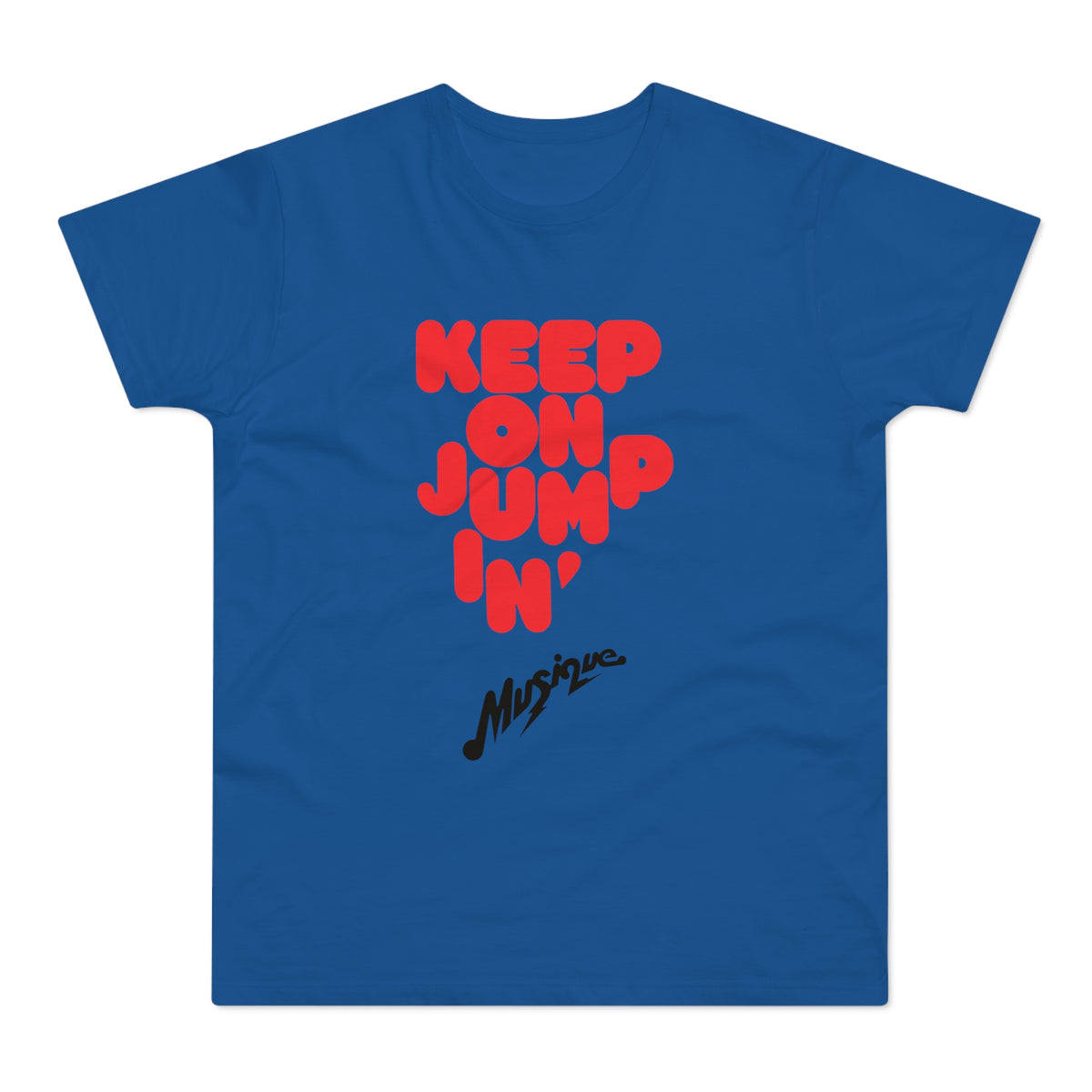 Blue t-shirt with red text "KEEP ON JUMP IN'" and black script "Musique".
