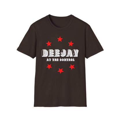 Deejay At The Control T Shirt