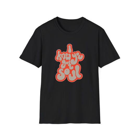 I Know You Got Soul T Shirt