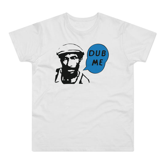 Dub Me T Shirt (Standardgewicht)