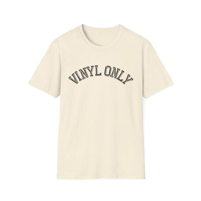 Vinyl Only T Shirt