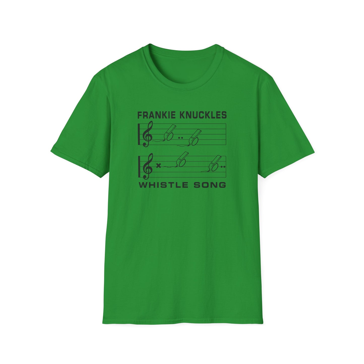 Green t-shirt with "Frankie Knuckles Whistle Song" and musical notes.