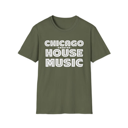 Chicago Created House Music T Shirt