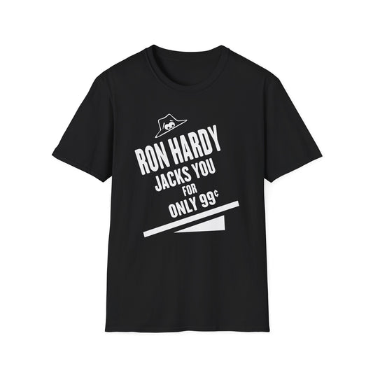 Ron Hardy Jacks You T Shirt