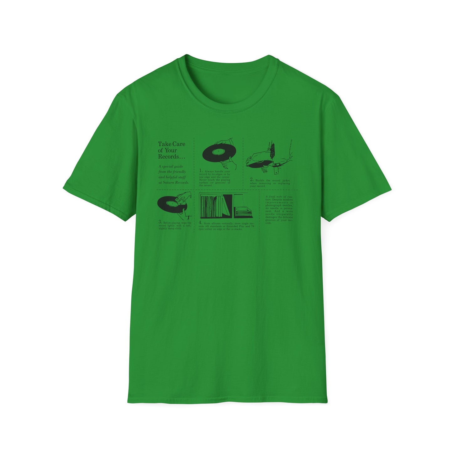 Green t-shirt with "Take Care of Your Records..." guide.