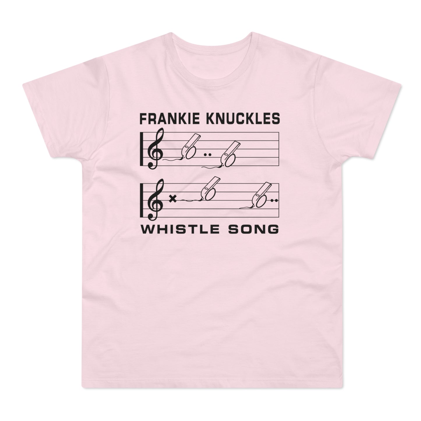 Pink t-shirt with "FRANKIE KNUCKLES WHISTLE SONG" and musical notation.