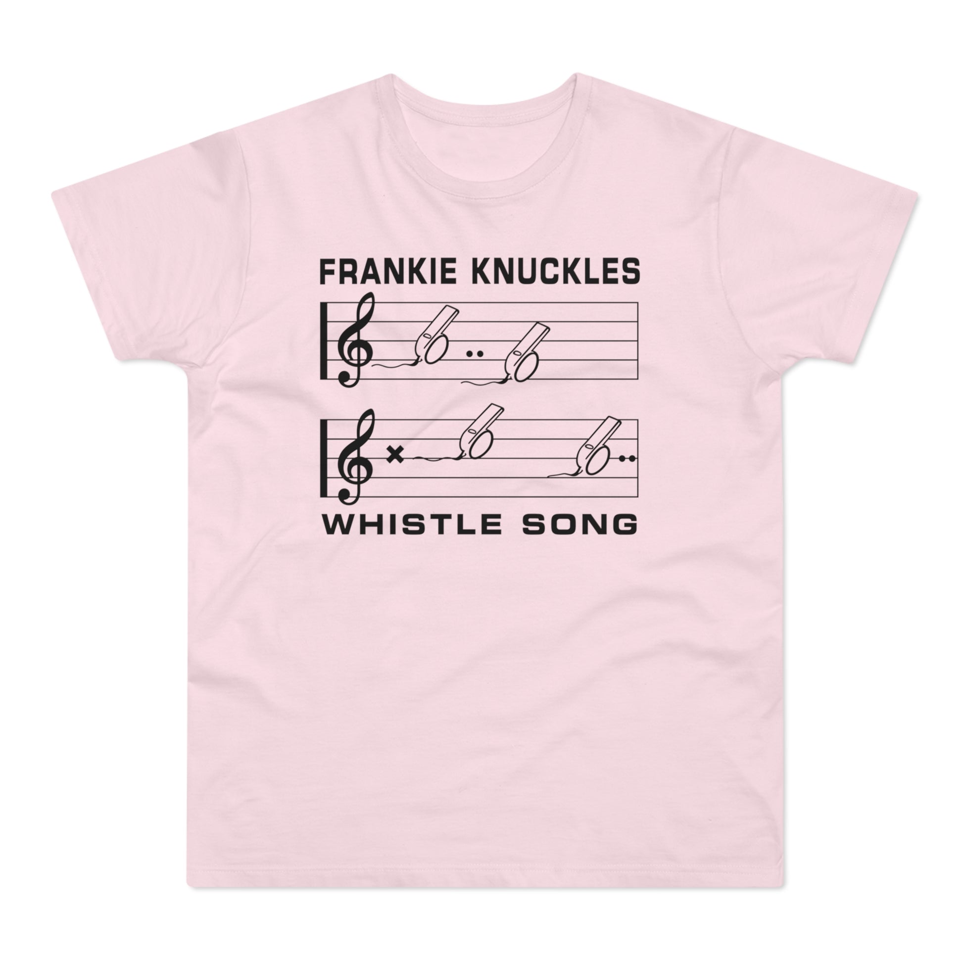 Pink t-shirt with "FRANKIE KNUCKLES WHISTLE SONG" and musical notation.