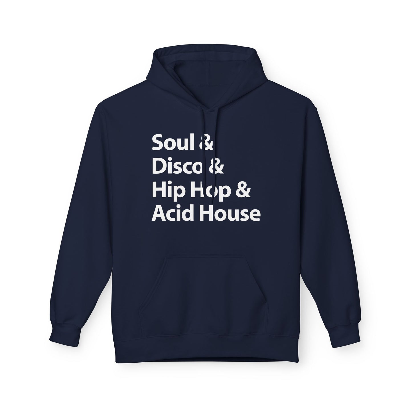 Soul Disco Hip Hop Acid House Hoodie