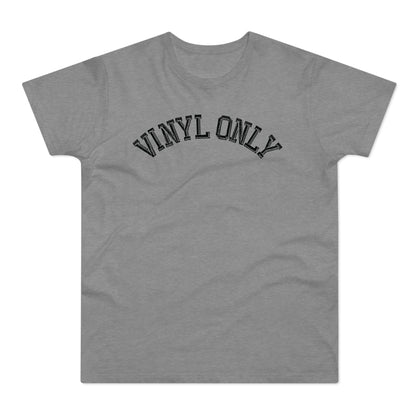 Vinyl Only T Shirt (Standardgewicht)