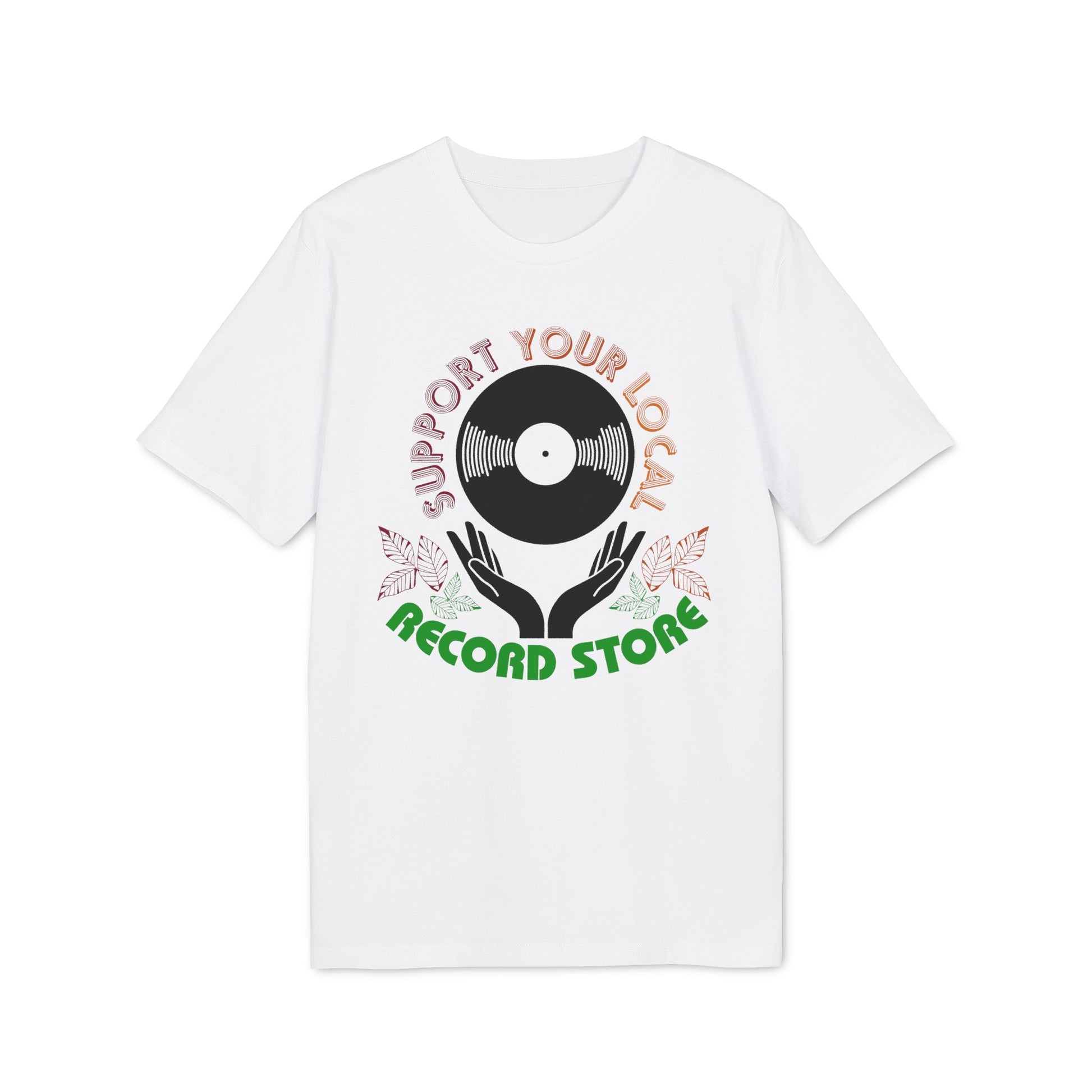 White t-shirt with a graphic of hands holding a record and text "Support Your Local Record Store".
