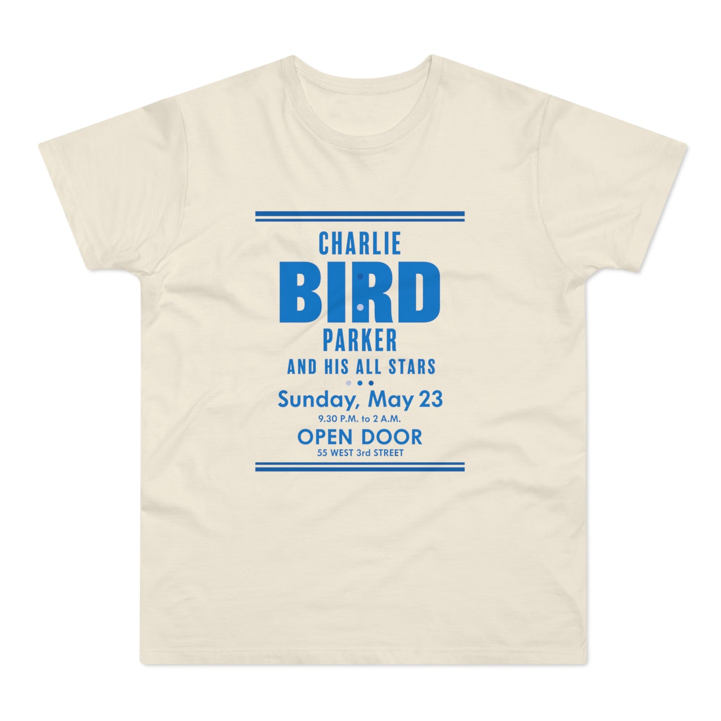 Cream t-shirt with blue text advertising Charlie Bird Parker and His All Stars on Sunday, May 23.