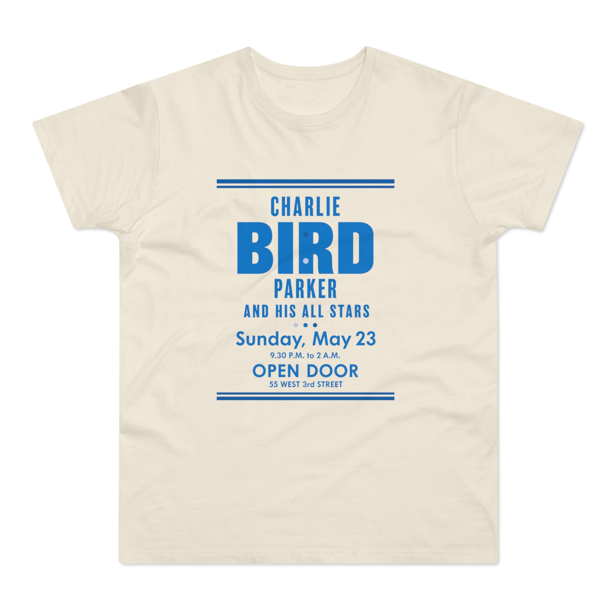 Cream t-shirt with blue text advertising Charlie Bird Parker and His All Stars on Sunday, May 23.