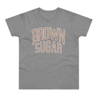 Grey t-shirt with "BROWN SUGAR" text in beige college-style font.