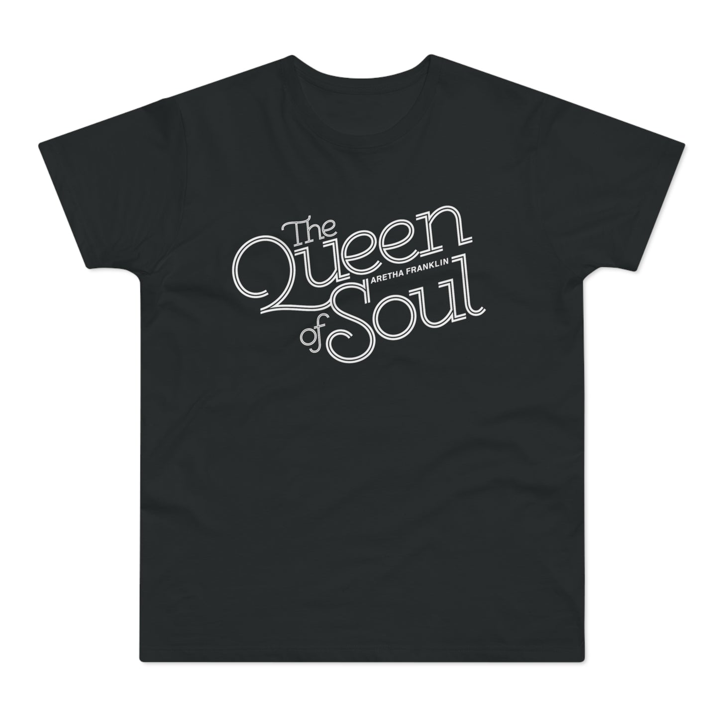 Black t-shirt with white text "The Queen of Soul Aretha Franklin"