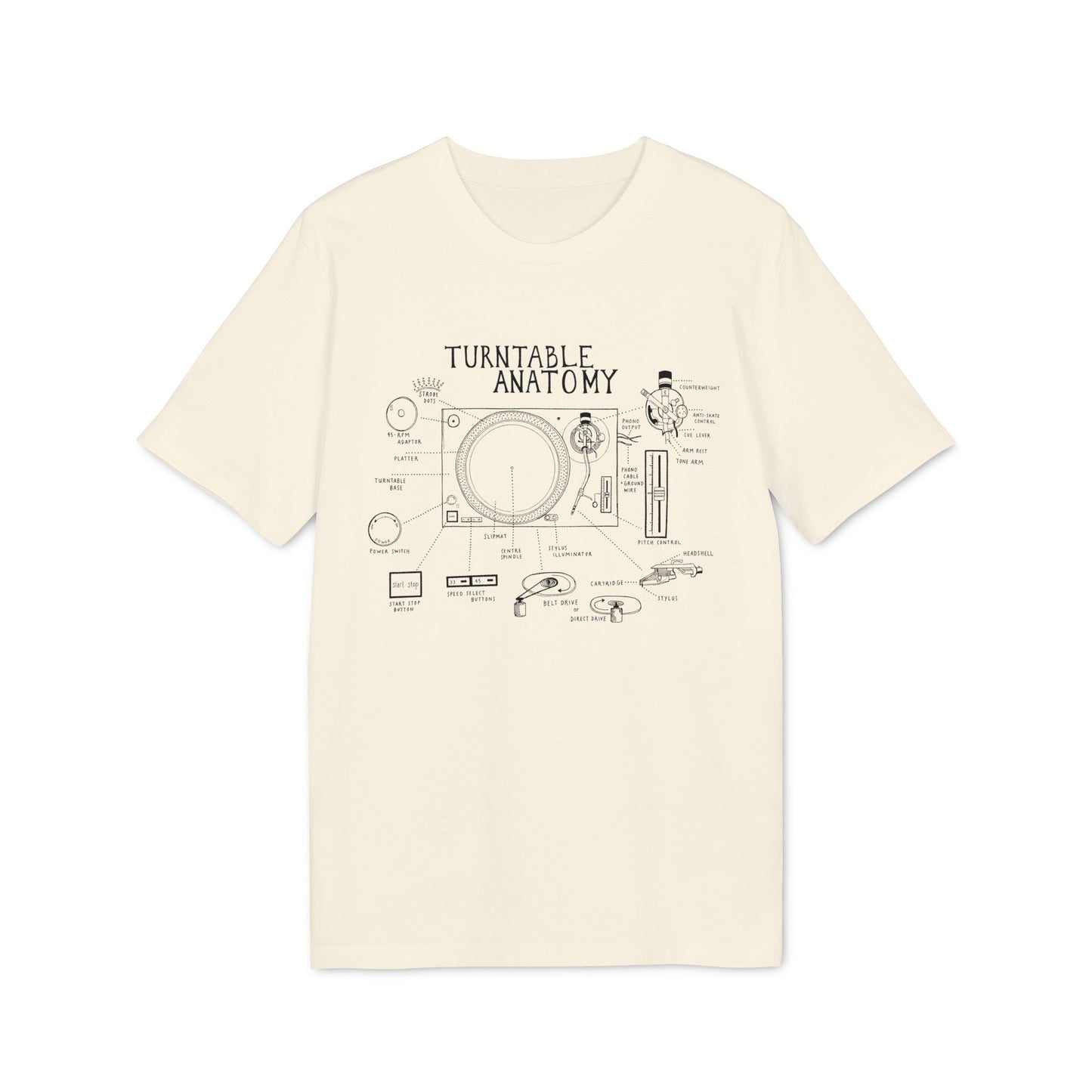 Cream t-shirt with "Turntable Anatomy" graphic diagram of turntable parts.
