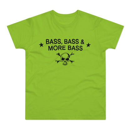 Lime green t-shirt with black text "BASS, BASS & MORE BASS" and skull with crossed bones.