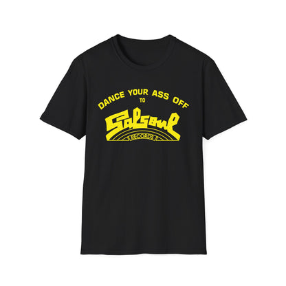 Dance Your Ass Off Salsoul Records T Shirt