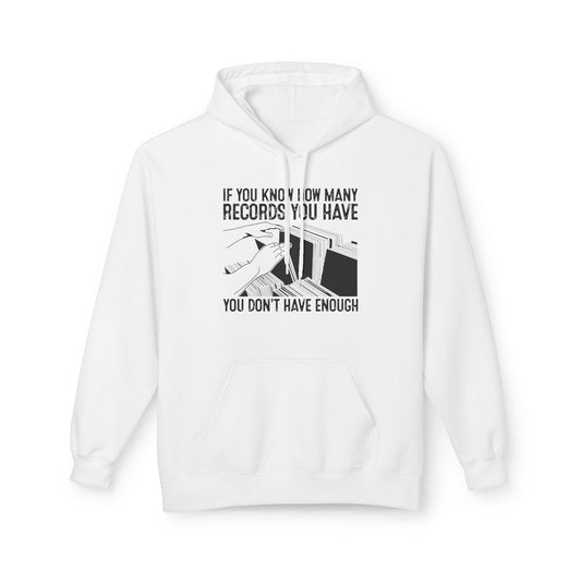 If You Know How Many Records You Have Hoodie